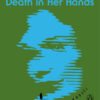 Death in Her Hands