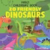 20 Friendly Dinosaurs