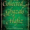 The Collected Ghazals of Hafiz - Volume 1